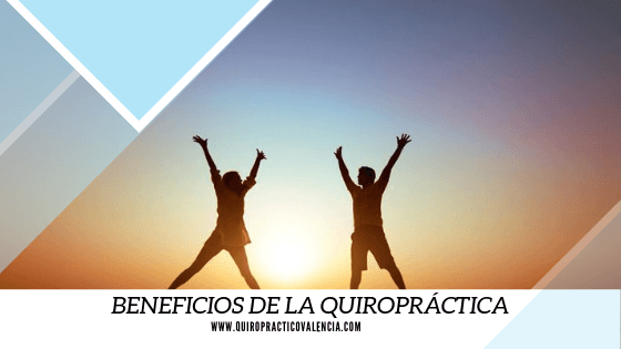 Conoce los beneficios de la Quiropráctica