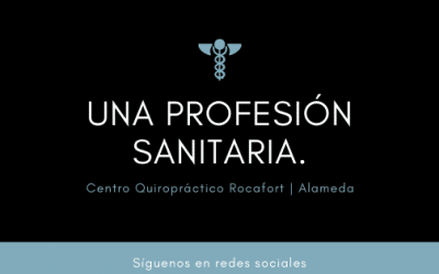Reivindicando la actividad como una profesión sanitaria.